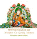 Meditation on Loving Kindness by Master Choa Kok Sui